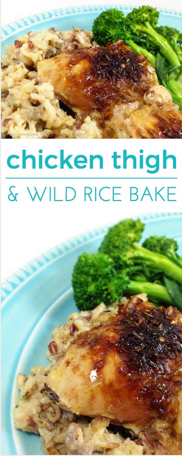 Easy Chicken Thigh & Wild Rice Bake - Through Her Looking Glass