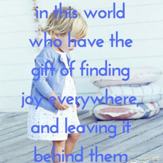 No Offense, But... There are souls in this world who have the gift of finding joy everywhere, and leaving it behind them when they go.