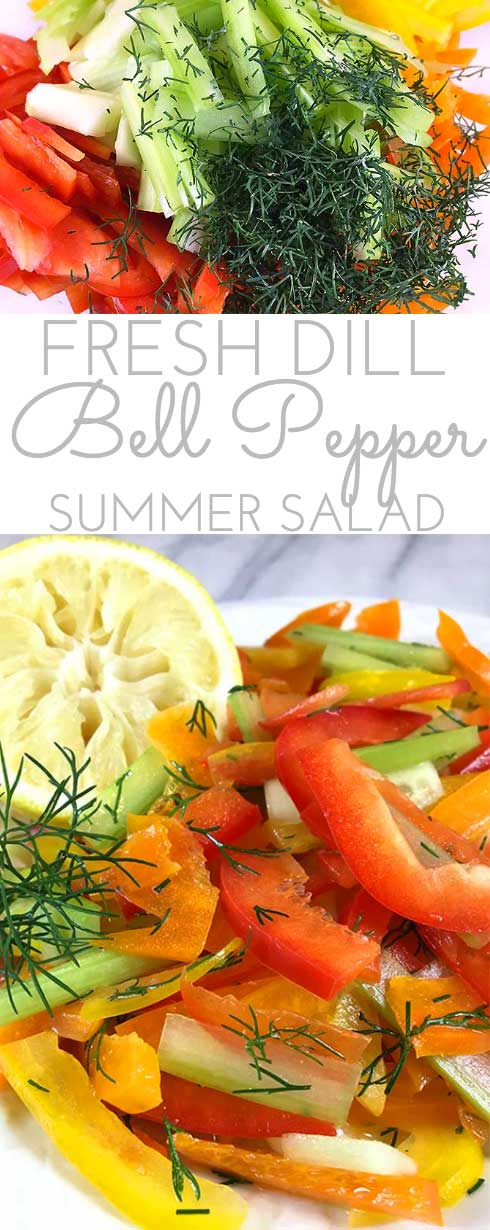 Fresh Dill Bell Pepper Salad - Through Her Looking Glass